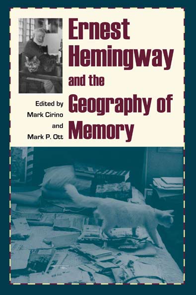 Book Cover: Ernest Hemingway and the Geography of Memory